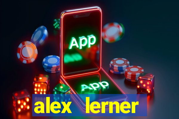 alex lerner jornalista fortuna